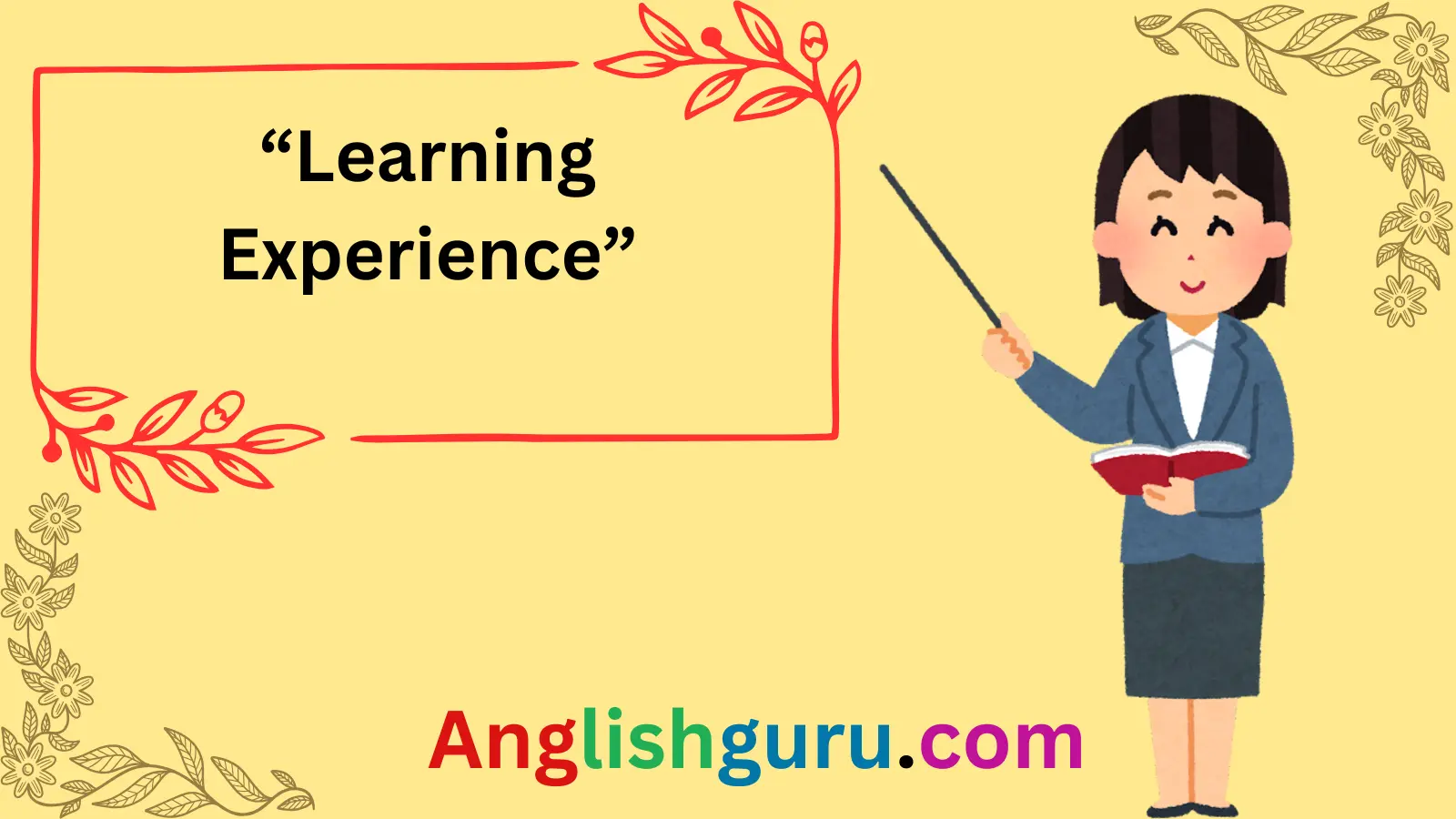 Read more about the article 21+ Synonyms for “Learning Experience”