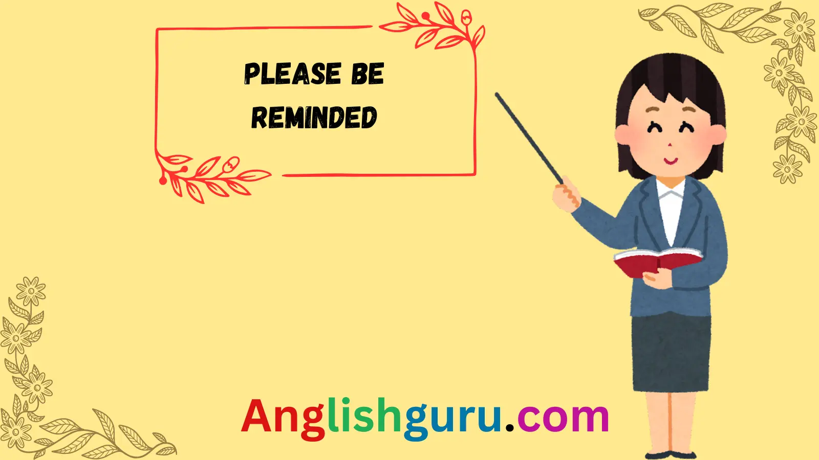 Read more about the article 18+ Synonyms for “Please Be Advised” (With Samples)