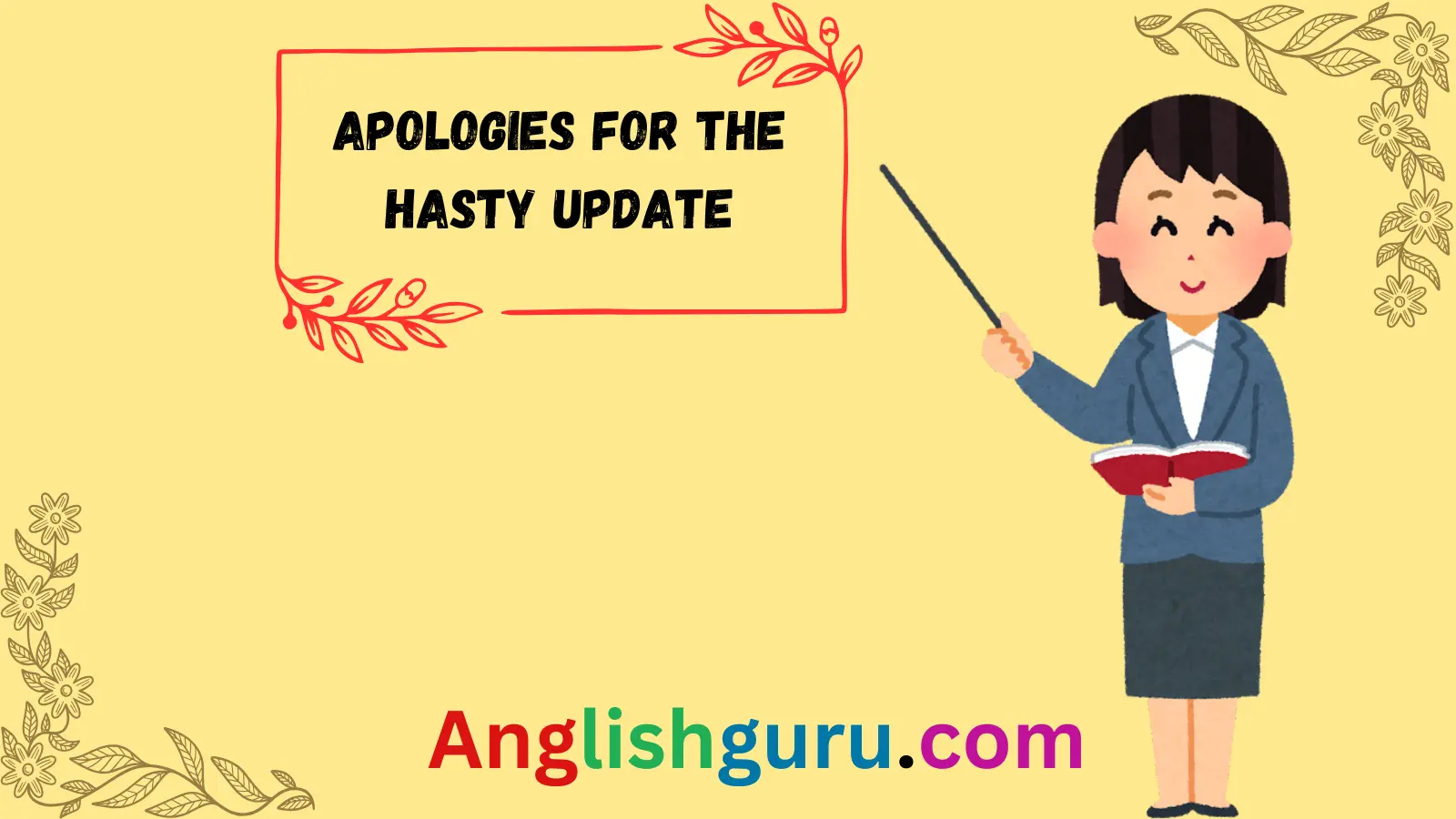 Read more about the article 15+ Synonyms for “Sorry for the Short Notice”