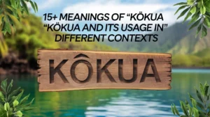 Read more about the article 15+ Meanings of “Kōkua” and Its Usage in Different Contexts