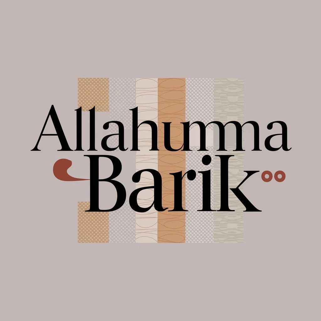 Allahumma Barik Meaning