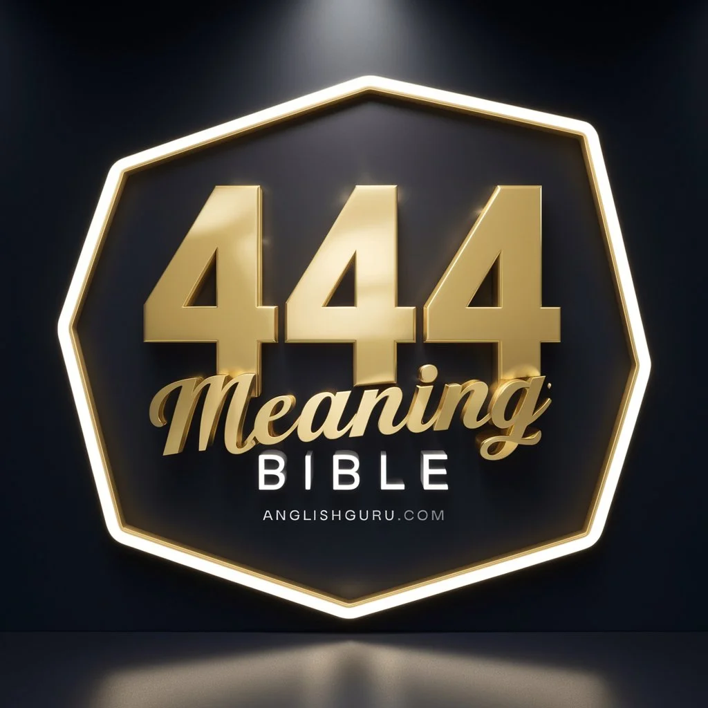444 Meaning Bible