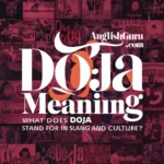 15+“Doja Meaning: What Does Doja Stand For in Slang and Culture?”