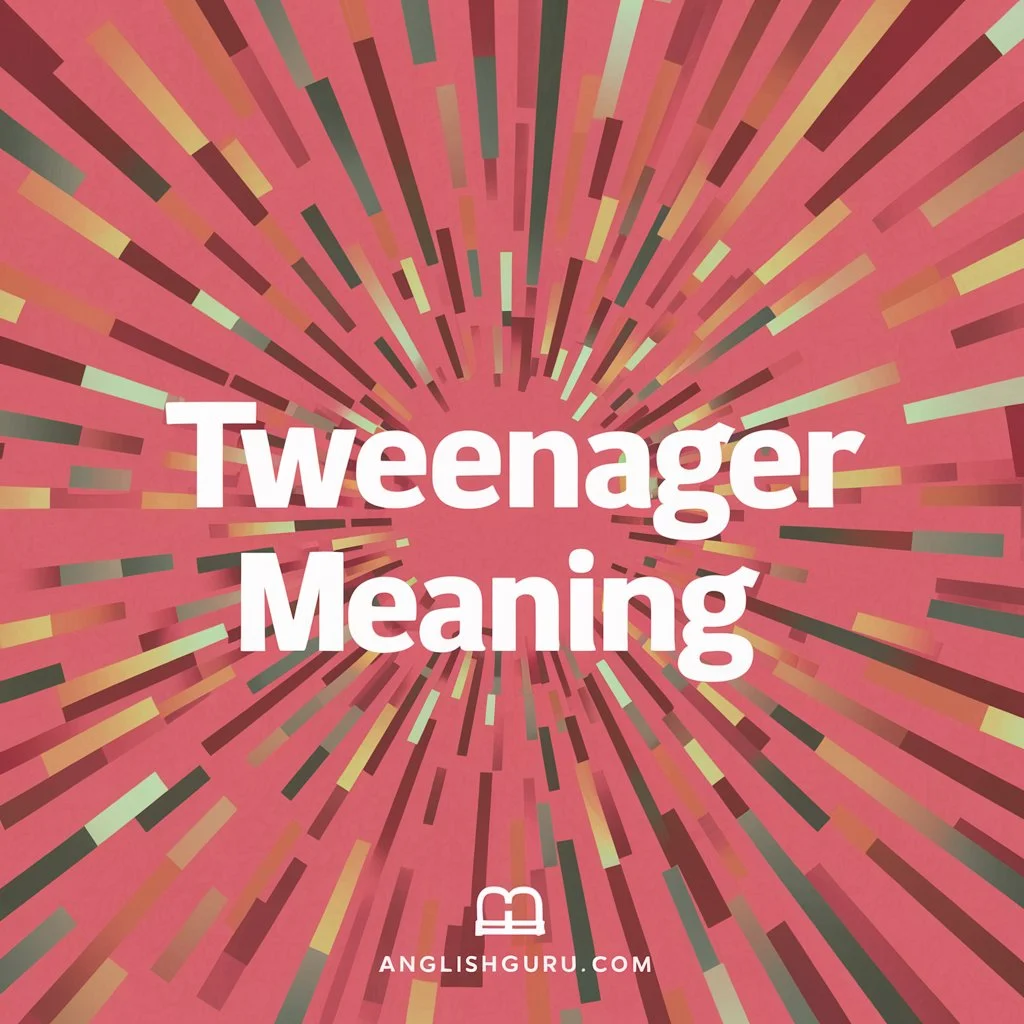 tweenager-meaning
