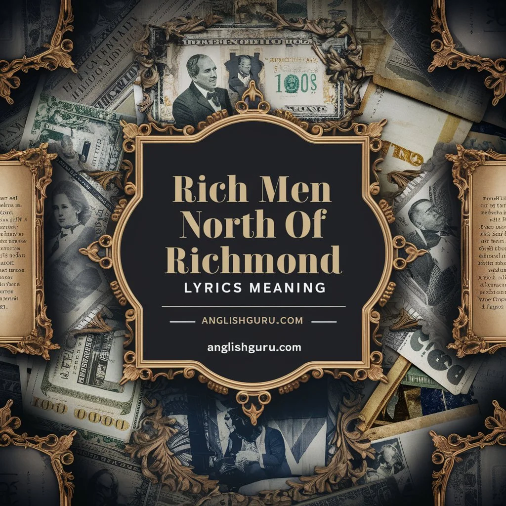 Read more about the article Rich Men North of Richmond Lyrics Meaning Guide: 15+ Hidden Messages, Symbolism & Full Breakdown