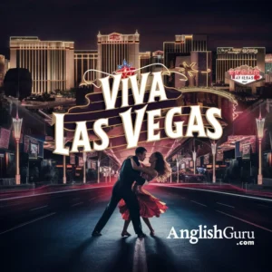 Read more about the article 17+Viva Las Vegas Meaning: Definition, Hindi Meaning, Context & Usage (Complete Guide)