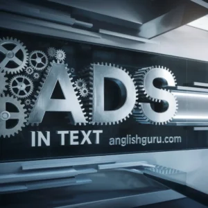 Read more about the article 17+ ADS Meaning in Text: Full Guide to Modern Abbreviations & Online Usage