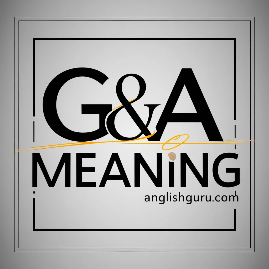 Read more about the article 18+ G&A Meaning: What G&A Stands For, Its Adult Context, and Real-Life Examples