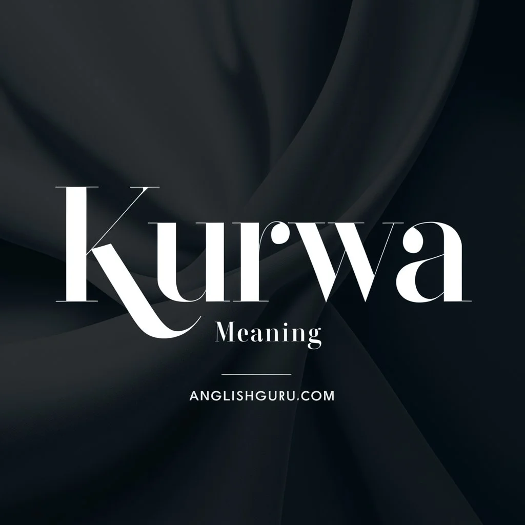 Kurwa Meaning
