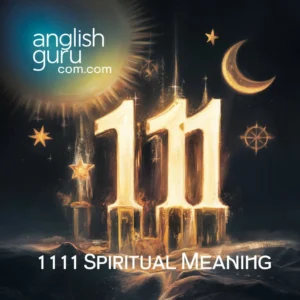 Read more about the article 1111 Spiritual Meaning (18+): Simple Definition, Deep Context & Real-Life Examples